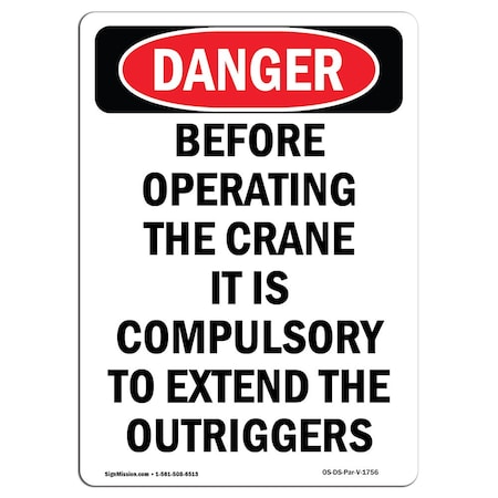Signmission OSHA Danger, Portrait Before Operating Extend Outriggers, 14in X 10in Alum, 10" W, 14" L, Portrait OS-DS-A-1014-V-1756